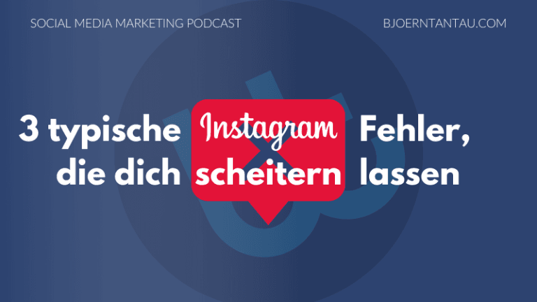 3_typische_Instagram_Fehler_die_dich_scheitern_lassen